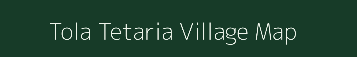 Tola Tetaria village map in Bihar