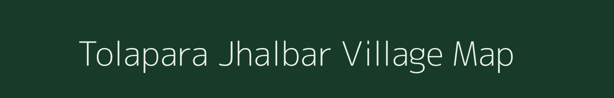 Tolapara Jhalbar village map in Jharkhand