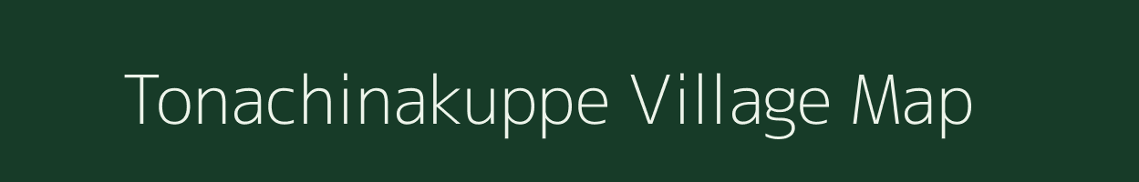 Tonachinakuppe village map in Karnataka