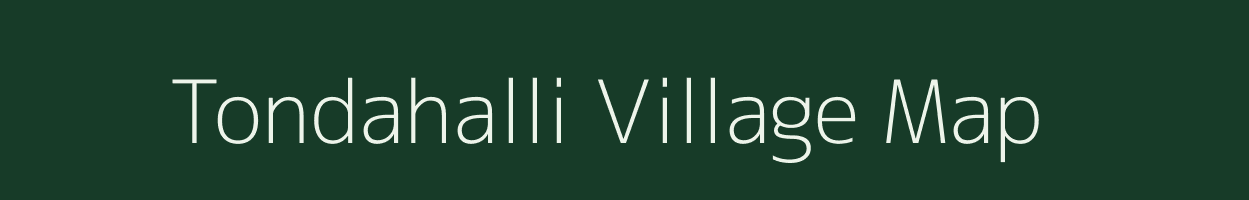 Tondahalli village map in Karnataka