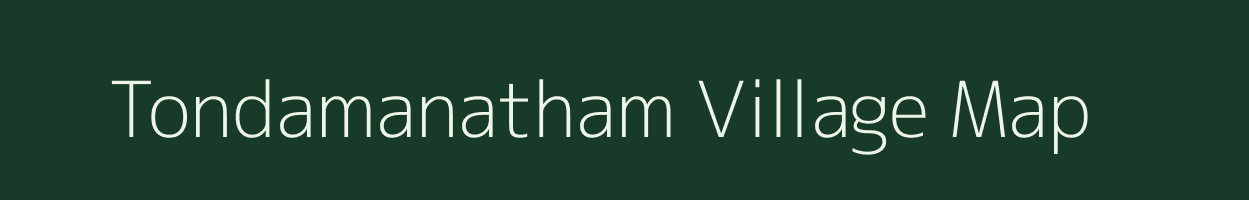 Tondamanatham village map in Tamil Nadu