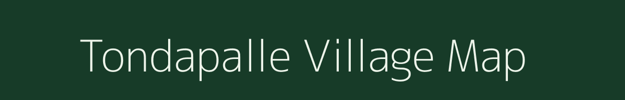 Tondapalle village map in Andhra Pradesh