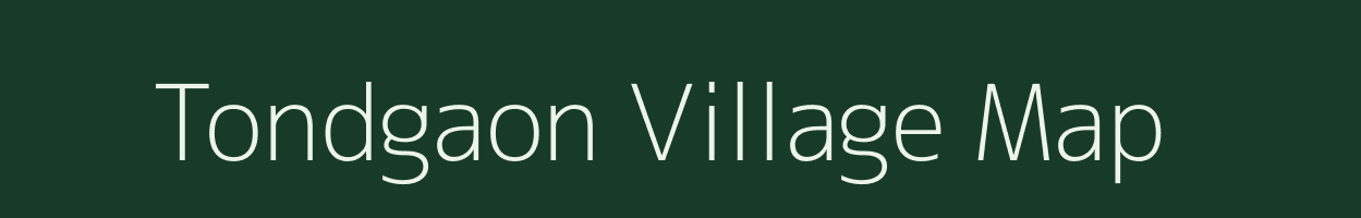 Tondgaon village map in Maharashtra