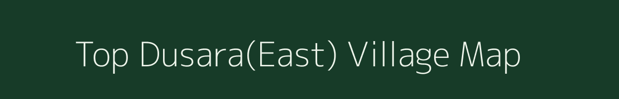 Top Dusara(East) village map in Manipur