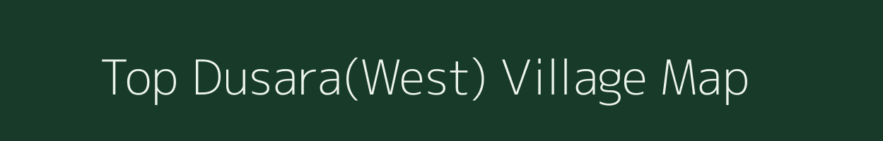 Top Dusara(West) village map in Manipur