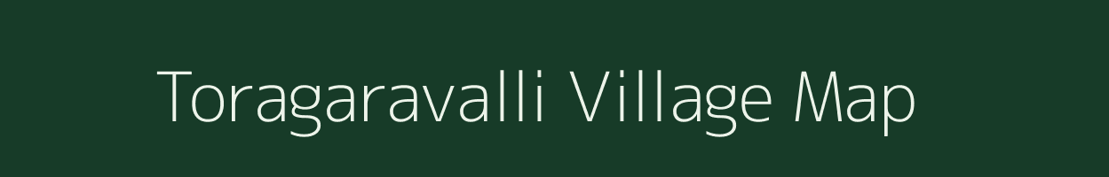 Toragaravalli village map in Karnataka