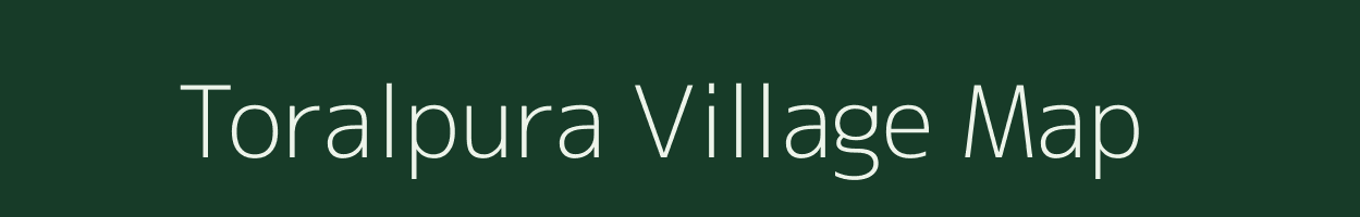 Toralpura village map in Bihar