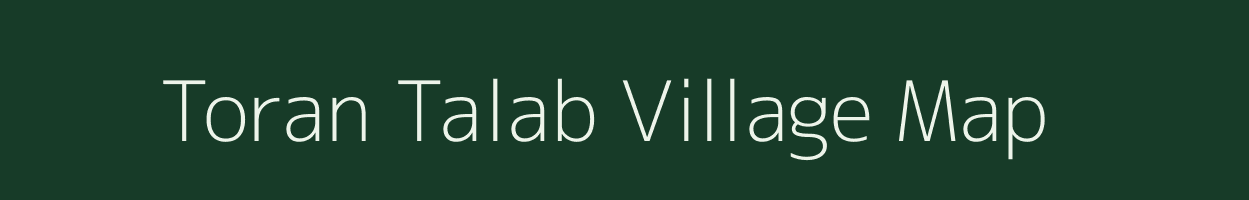 Toran Talab village map in Rajasthan