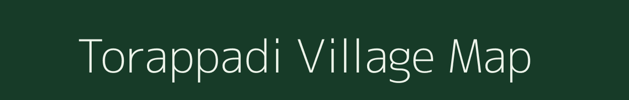 Torappadi village map in Tamil Nadu