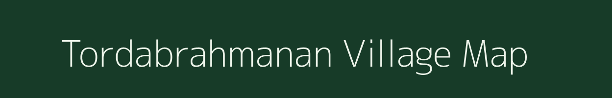 Tordabrahmanan village map in Rajasthan