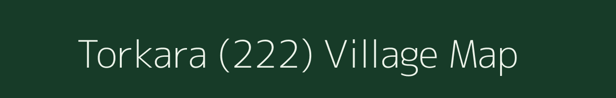 Torkara (222) village map in Himachal Pradesh