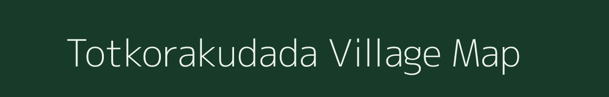 Totkorakudada village map in Jharkhand