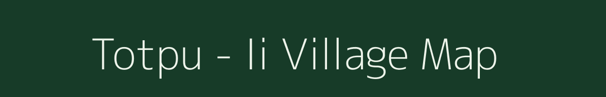 Totpu - Ii village map in Arunachal Pradesh