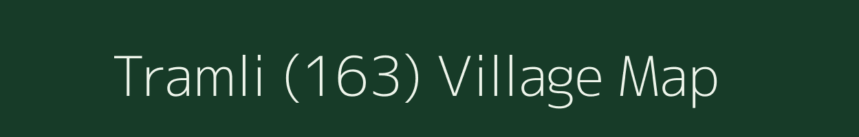 Tramli (163) village map in Himachal Pradesh