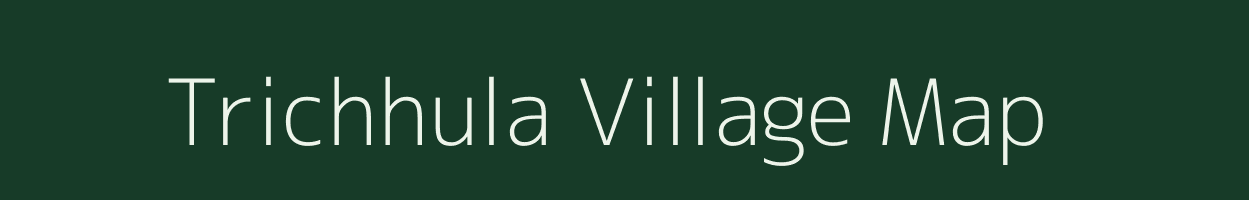 Trichhula village map in Madhya Pradesh