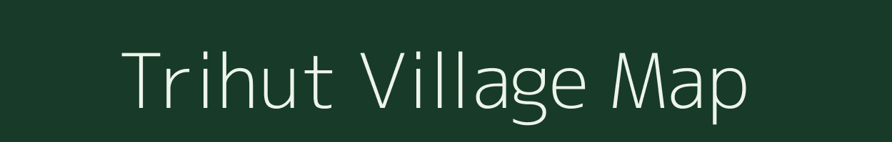 Trihut village map in Uttar Pradesh