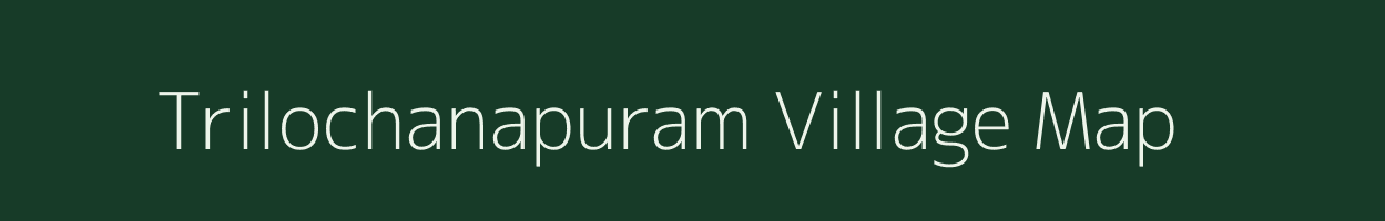 Trilochanapuram village map in Andhra Pradesh
