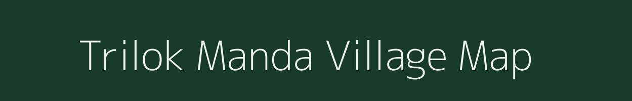 Trilok Manda village map in Uttar Pradesh