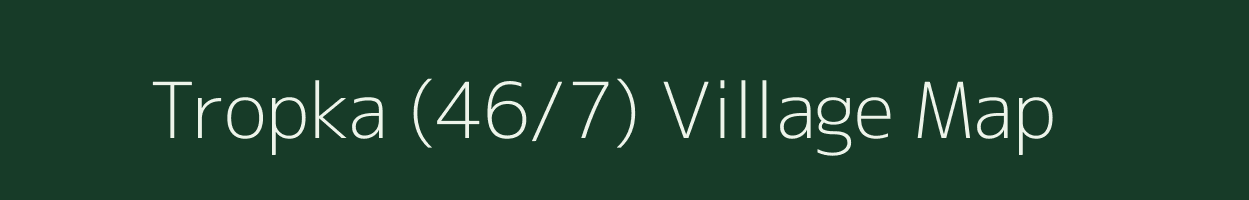 Tropka (46/7) village map in Himachal Pradesh