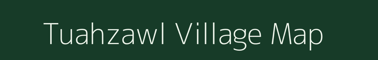 Tuahzawl village map in Mizoram