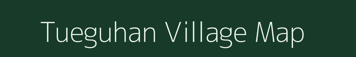 Tueguhan village map in Chhattisgarh