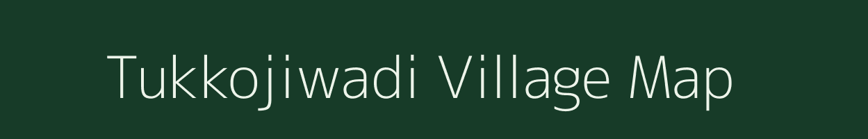 Tukkojiwadi village map in Andhra Pradesh