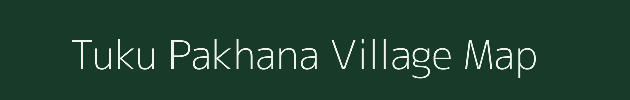 Tuku Pakhana village map in Chhattisgarh