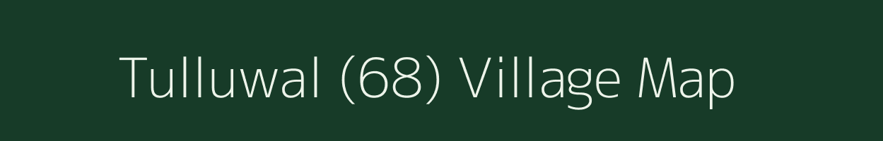 Tulluwal (68) village map in Punjab