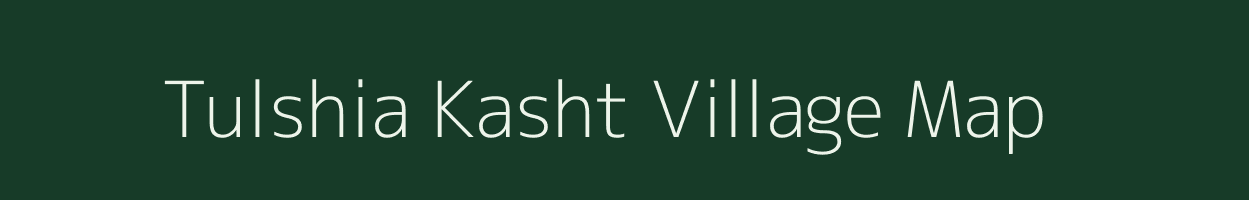Tulshia Kasht village map in Bihar