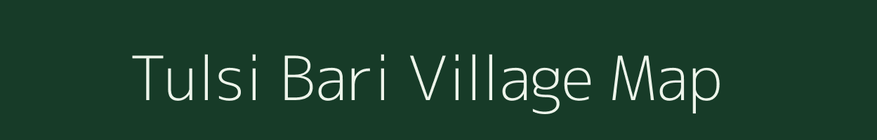 Tulsi Bari village map in Uttar Pradesh