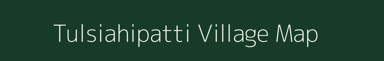 Tulsiahipatti village map in Bihar