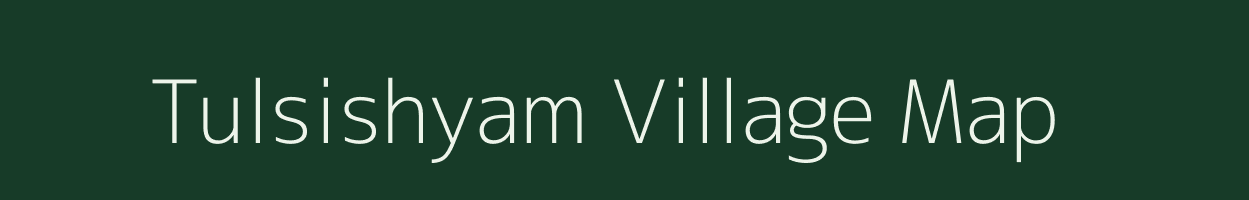 Tulsishyam village map in Gujarat
