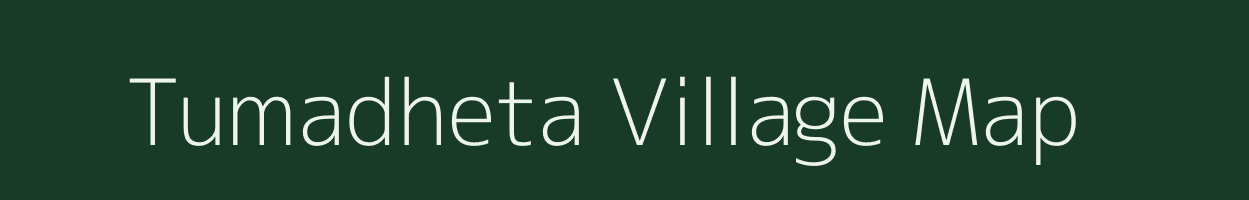 Tumadheta village map in Chhattisgarh