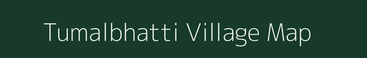 Tumalbhatti village map in Chhattisgarh