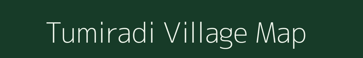 Tumiradi village map in Chhattisgarh