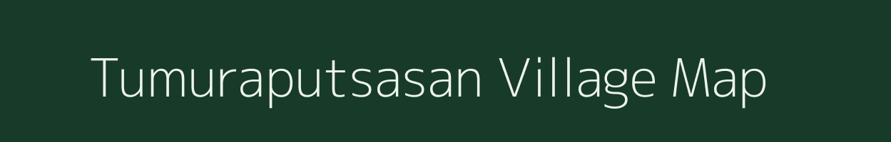 Tumuraputsasan village map in Odisha