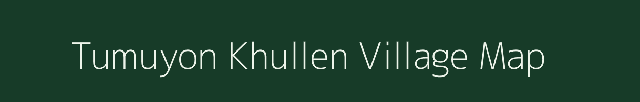 Tumuyon Khullen village map in Manipur