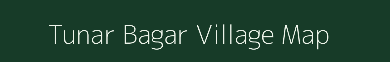 Tunar Bagar village map in Uttarakhand