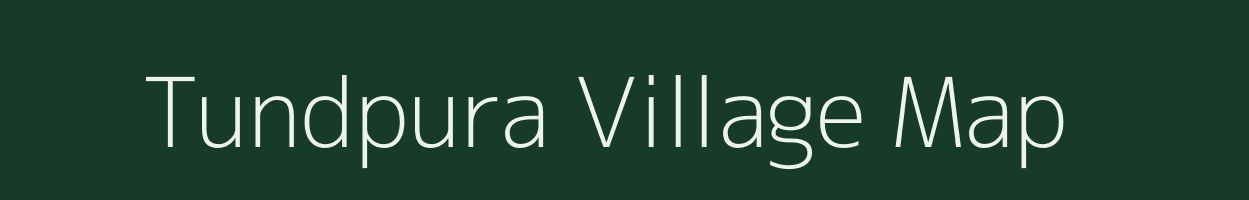 Tundpura village map in Uttar Pradesh