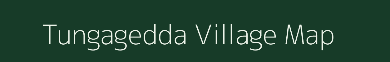 Tungagedda village map in Andhra Pradesh