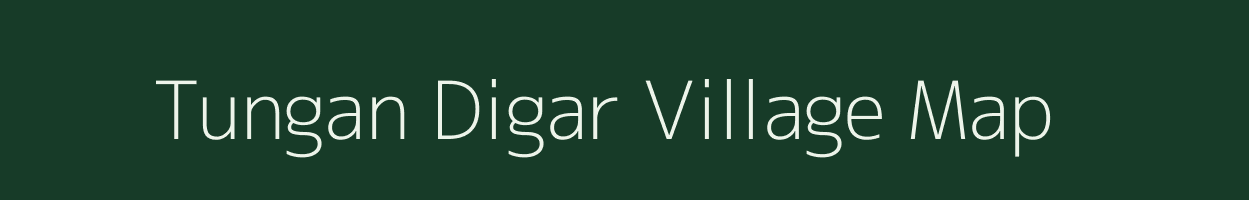 Tungan Digar village map in Maharashtra