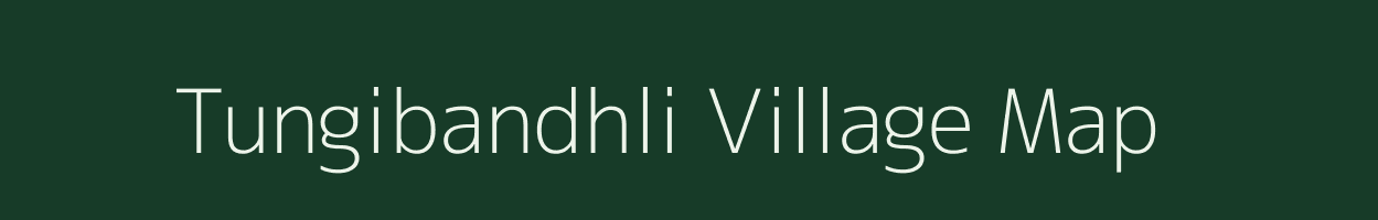 Tungibandhli village map in Odisha