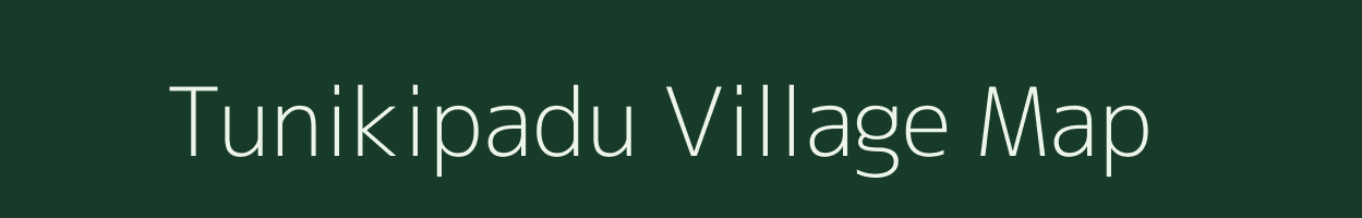 Tunikipadu village map in Andhra Pradesh