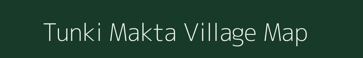 Tunki Makta village map in Andhra Pradesh