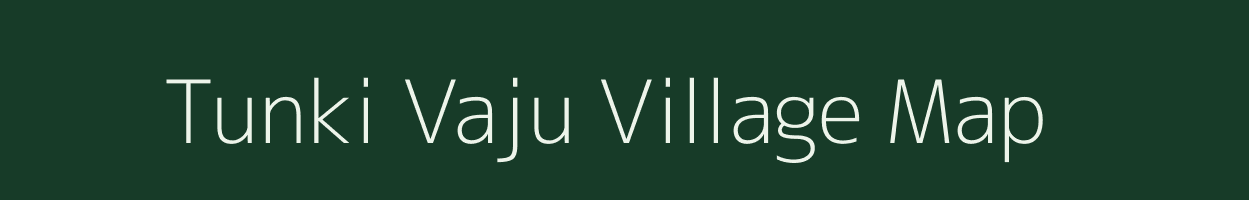 Tunki Vaju village map in Gujarat