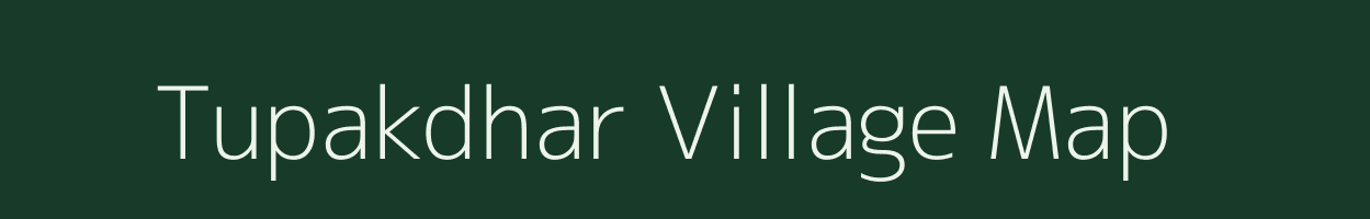 Tupakdhar village map in Chhattisgarh