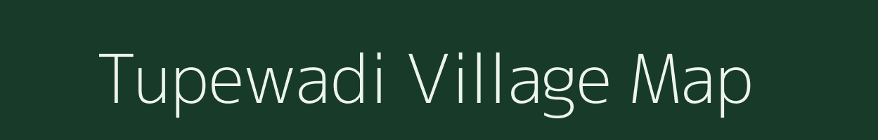 Tupewadi village map in Maharashtra