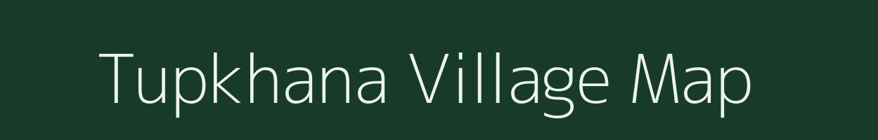 Tupkhana village map in Assam