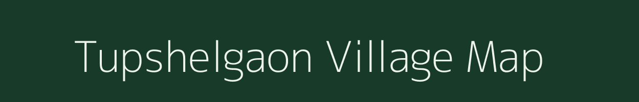 Tupshelgaon village map in Maharashtra