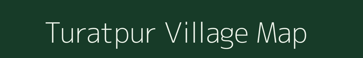 Turatpur village map in Uttar Pradesh